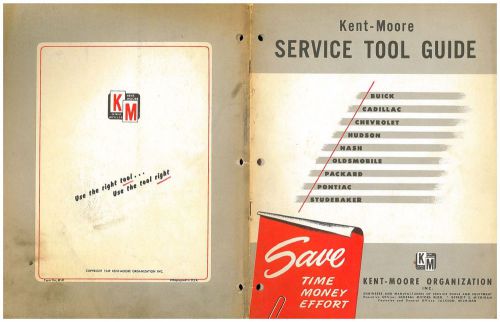 40s-49 gm nash packard hudson studebaker special service tool catalog kent moore