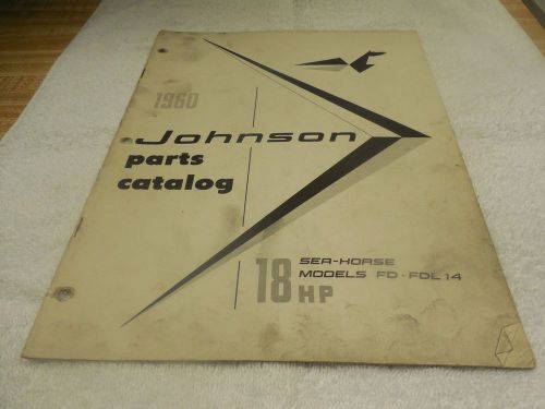 1960 johnson parts catalog 18hp model # fd-fdl 14 outboard sea horse