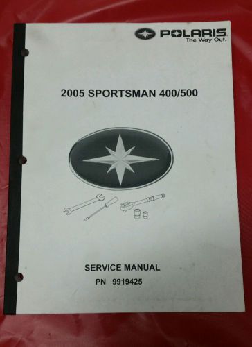 2005 sportsman 400/500 service manual 9919425