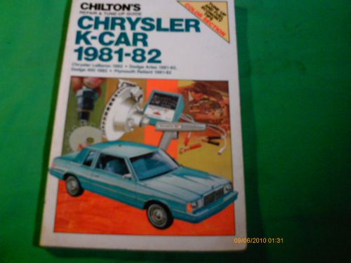 Chiltons 1971-82 chrysler k-car repair manual