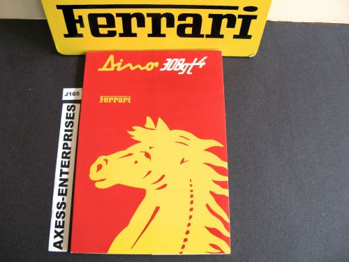 76 - 1976 dino (ferrari) 308 gt4 owners manual drivers instructions book # j165