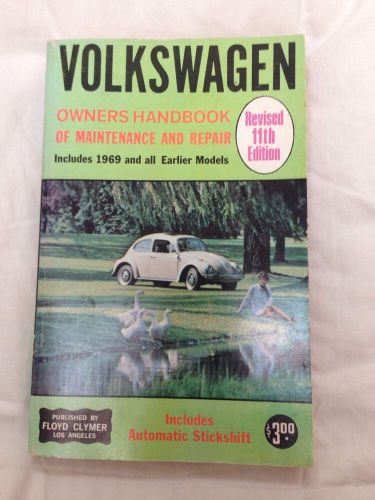 Volkswagen vw owners handbook 1969 and earlier by floyd clymer vintage rare