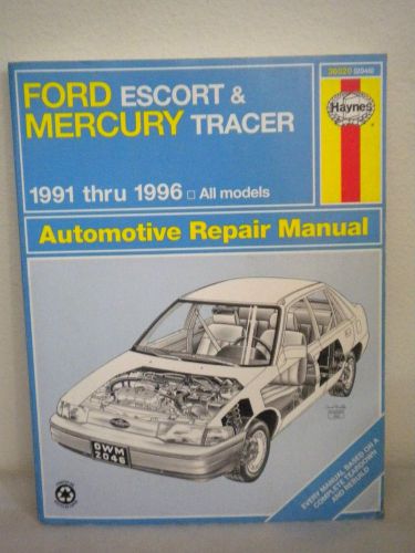 Haynes ford escort &amp; mercury tracer 1991-1996 repair manual #36020