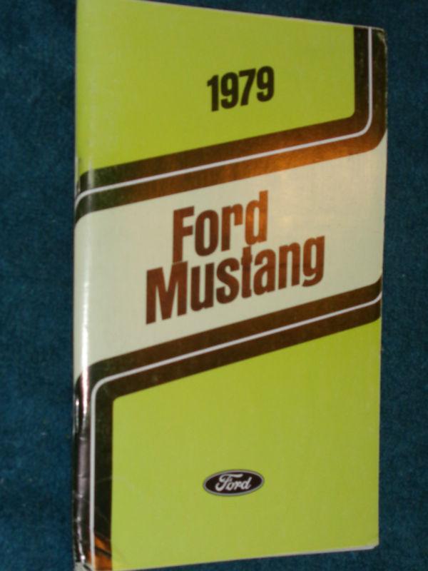 1979 ford mustang owner's manual / original guide book!!!