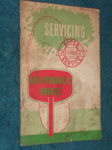 1956 chevrolet truck air brakes shop booklet orig. manual