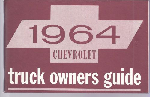 1964 chevrolet truck owners manual reprint light medium and heavy duty trucks