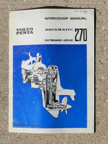 Vtg volvo penta aquamatic 270 motor engine service repair manual parts diagrams