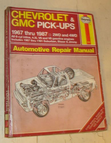 Chevrolet gmc pick-ups 1967 thru 1987 - 2wd &amp; 4wd - haynes repair manual 420