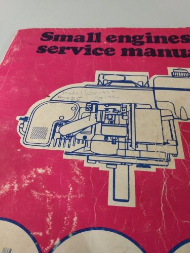 Small engine service manual 10th edition / briggs &amp; stratton, kohler, clinton