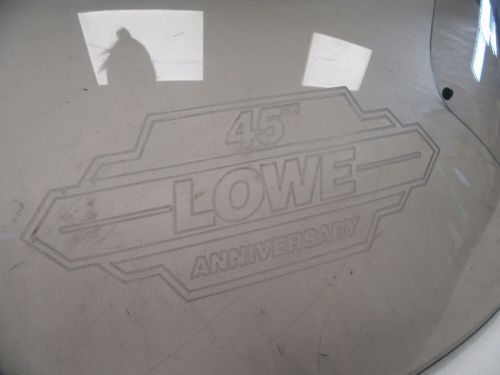 Lowe 45th anniversary plexiglass windshield 26 1/2&#034; x 16 1/2&#034; marine boat