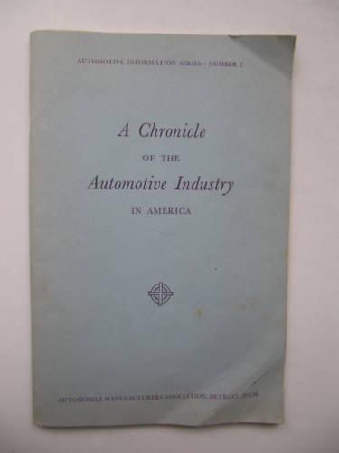 A chronicle of the automotive industry  1893-1949