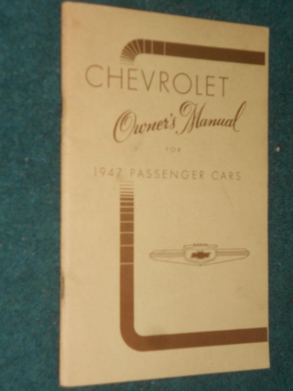 1947 chevrolet / car / owner's manual / nice original book 