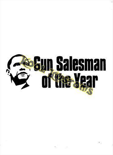 Vinyl decal sticker gun salesman of the year...gun rights.nra...car truck window