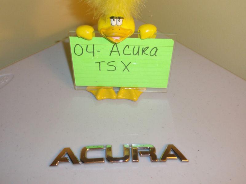 04 05 06 07 08 acura tsx trunk emblem "acura"