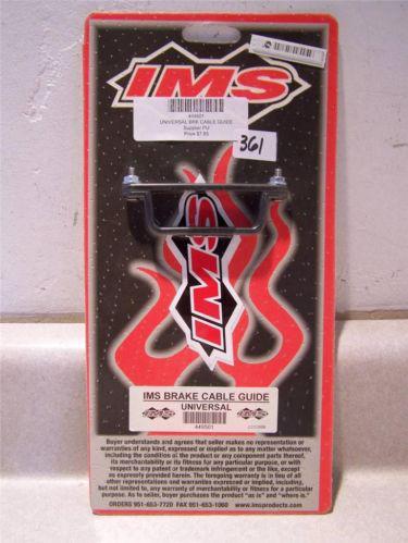 New ims universal brake cable guide p/n 449501 {fbc