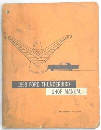 1958 ford thunderbird  shop repair manual all models original