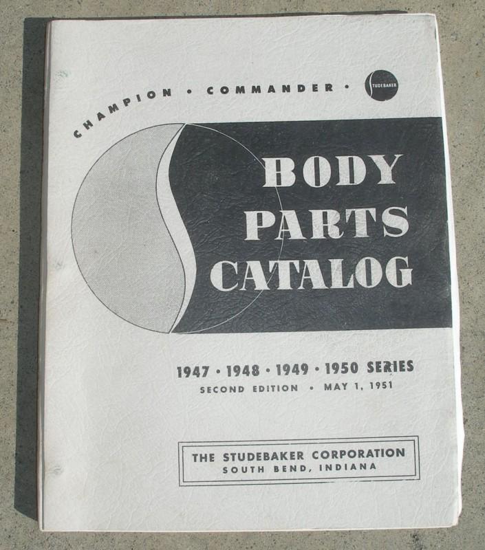 1947 1948 1949 1950 studebaker body parts catalog 47 48 49 50