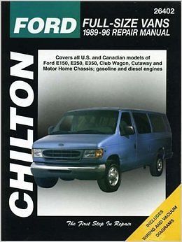 Chilton’s repair manual, 1989 - 96 ford full size vans