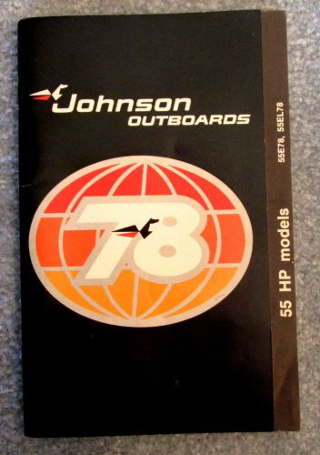 1978 johnson 55 hp outboard motors owner&#039;s manual models 55e78 50el78 rdbc