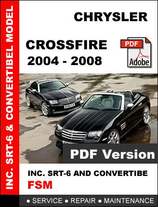 2004 - 2008 chrysler crossfire srt6 coupe convertible service repair manual