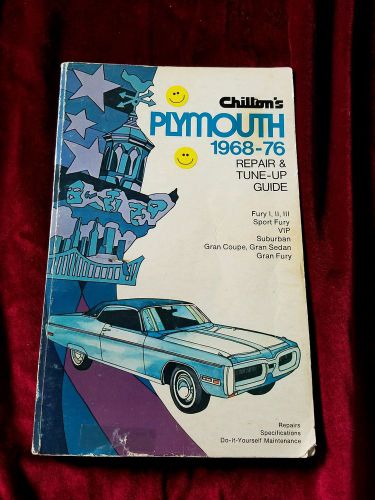 Vintage chiltons 68 to 76 plymouth fury