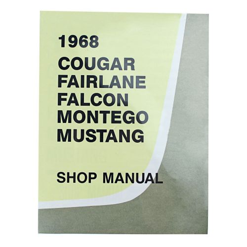 Mustang shop manual mustang 1968
