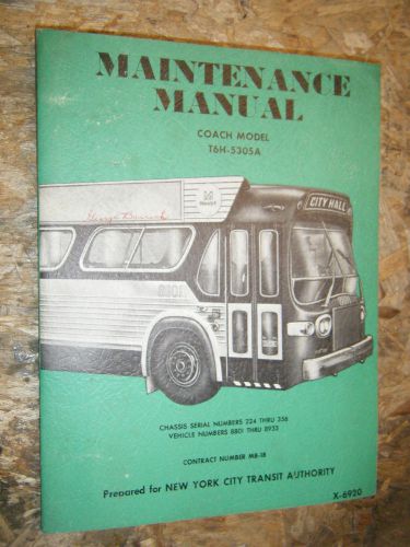 1969 gmc coach model t6h-5305a factory service manual new york city maintenance