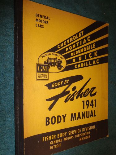 1941 fisher body service manual / orig  book cadillac chevy pontiac olds buick