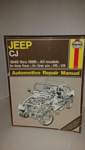 Haynes 412 cj all models 1949 thru 1986 jeep  automotive repair manual.