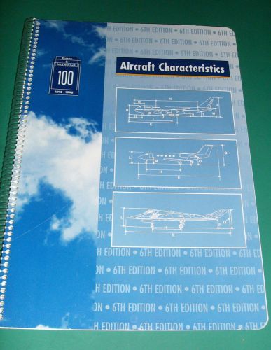 Vintage 1898 - 1998 burns &amp; mcdonnell aircraft characteristics 6th edition