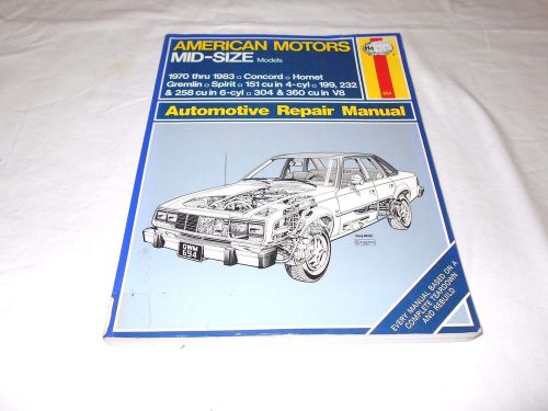 1970 - 1983 amc concord, hornet, gremlin, spirit auto repair manual haynes # 694
