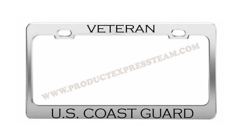 Veteran u.s. coast guard funny metal chrome license plate frame tag holder