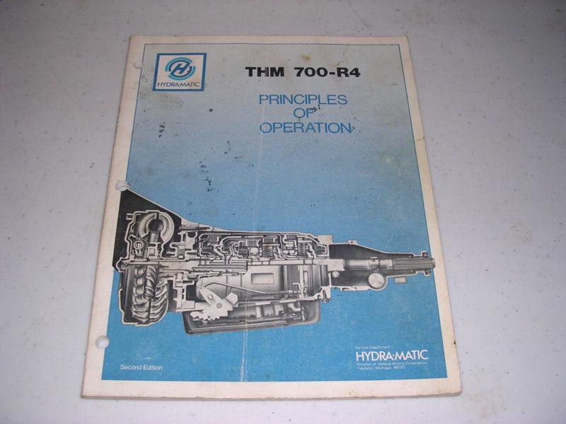 Gm thm 700-r4 second edition 1983 hydra-matic service repair manual