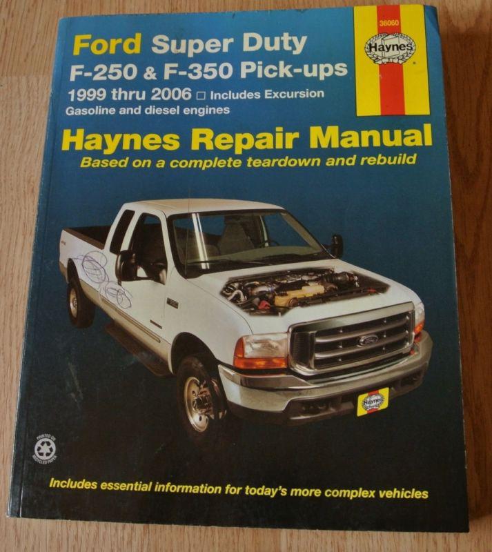 Haynes ford super duty f-250 f-350 truck repair manual 1999 2006 gas diesel