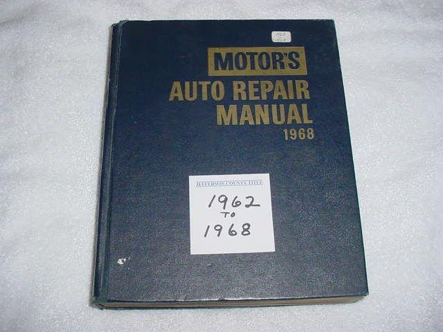 Motor's auto repair manual 1962-thru-1968