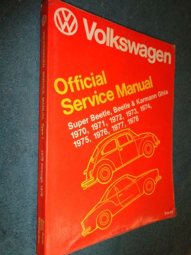 1970-1978 volkswagen bug / beetle / ghia /  shop manual / original vw book 72+