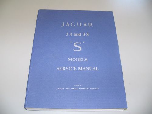 Shop service manual 63-68 jaguar 3.4 &amp; 3.8 s-type new