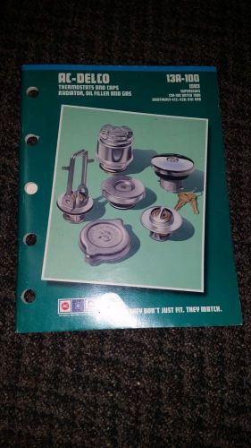 Ac delco 1989 thermostats and caps radiator, oil filler and gas catalog