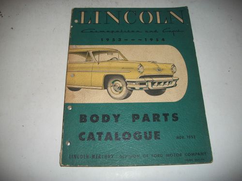 1953-1954 lincoln cosmopolitan and capri illustrated body parts catalog