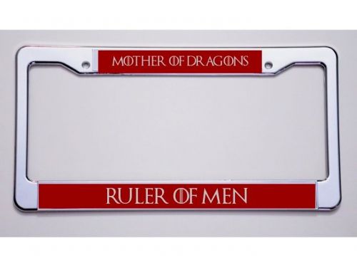 Game of thrones fans! &#034;mother of dragons/ruler of men&#034;! red license plate frame