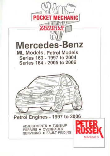 Repair manual mercedes-benz ml petrol series 163 1997-2004 series 164 2005-2006