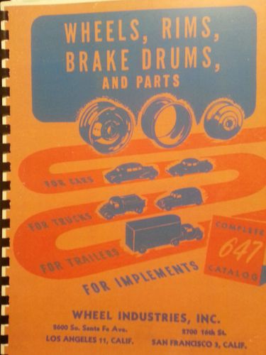 1930s-1947 wheel,rim, brake drum, identification catalog car,truck,trailer &amp;farm