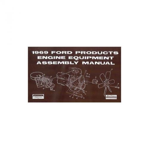 1969 ford products engine equipment assembly manual - 153 pages