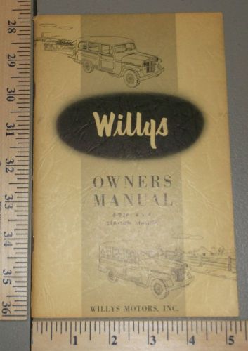 1955  willys  station wagon and delivery 6-226 4x4 owners manual original