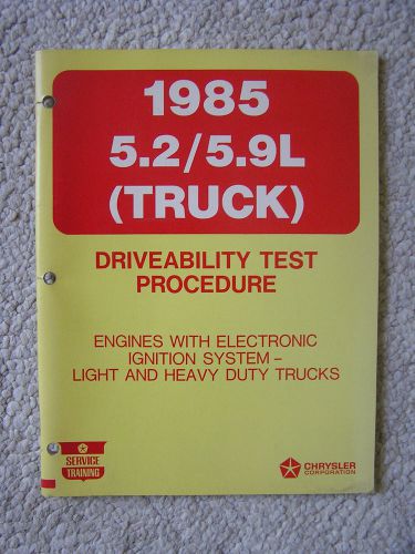 1985 chrysler 5.2/5.9l truck driveability test procedure manual