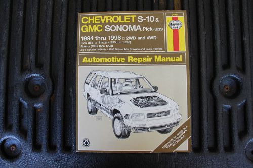 Haynes chevrolet s-10 and gmc sonoma pickups : 1994 thru 1998 by...