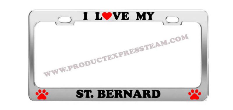 I love my st. bernard dog paw animal car accessories license plate frame