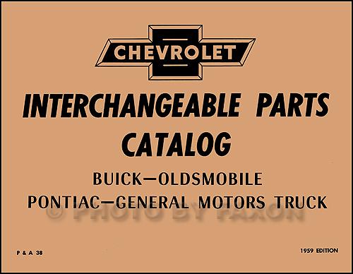 Chevy gmc parts interchange book 1958 1957 1956 1955 1954 1953 1952 1951 1950