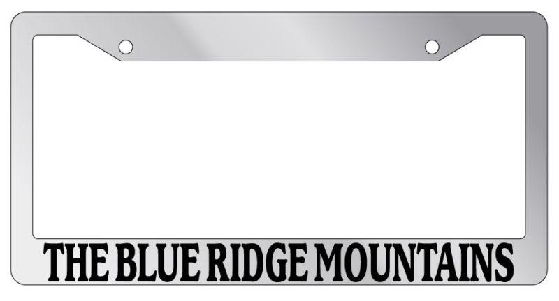 Chrome license plate frame the blue ridge mountains auto accessory novelty