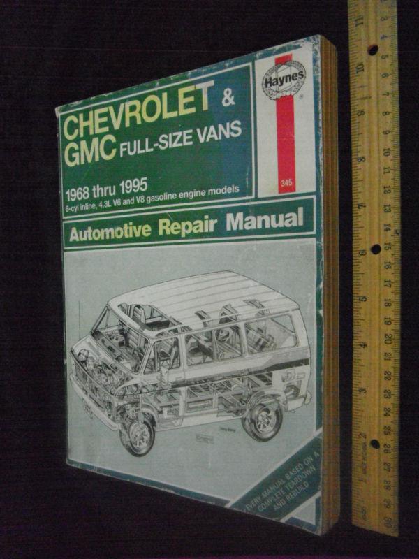 Haynes chevrolet & gmc full-size vans 1968-1995 auto repair manual #345